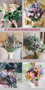 It's a great, easy way to order all your flowers at once. 33 Wildflower Wedding Bouquets Not Just For The Country Wedding Wildflower Wedding Rustic Wedding Flowers Cheap Wedding Flowers