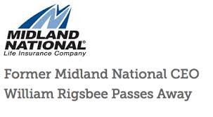 With over 100 years of experience, midland national life insurance company is a definitive example of american perseverance and ingenuity. Former Midland National Ceo William Rigsbee Passes Away Wink