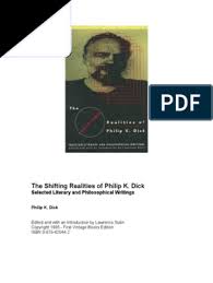 We did not find results for: Lawrence Sutin The Shifting Realities Of Philip K Dick Selected Literary And Philosophical Writings 1995 Philip K Dick Ya Science Fiction
