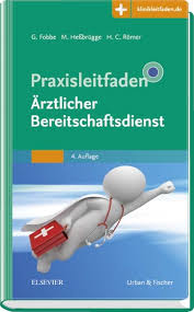 Der hauptbahnhof, das karlstor am karlsplatz oder stachus, der dom zu unseren lieben frau oder die frauenkirche, der marienplatz, das alte rathaus. Praxisleitfaden Arztlicher Bereitschaftsdienst Von Gabriele Fobbe Isbn 978 3 437 22422 5 Fachbuch Online Kaufen Lehmanns De