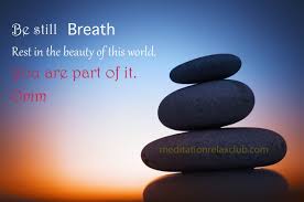 Relax Relaxation Quotes Meditation Quotes Relax Quotes Be Still Breathe Massage Therapy Meditation Massage
