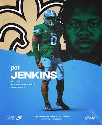 Tulane Green Wave defensive lineman Pat Jenkins receives a camp invite from  the New Orleans Saints From the West Bank (John Ehret alum) to Uptown to  Metairie.