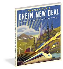 From 4x6 to 23x33 inch; Posters For A Green New Deal Workman Publishing