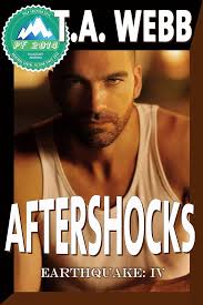 Aftershocks (Earthquake #4) eBook : Webb, T.A.: Amazon.in: Kindle Store