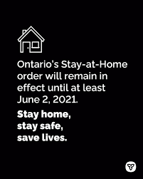 Toronto — the ontario government, in consultation with the chief medical officer of health and other health experts, is immediately declaring a loading. Ontario Ministry Of Health In Consultation With The Chief Medical Officer Of Health Ontario Is Extending The Stay At Home Order Until At Least June 2 2021 All Public Health Measures Under The