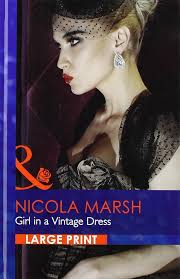 Girl In A Vintage Dress: 9780263222470: Marsh, Nicola: Books