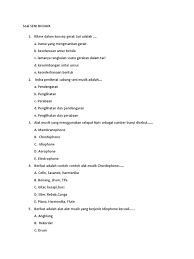 Jenis alat musik ini dimainkan dengan ditiup dan dipompa. Uas Seni Budaya X