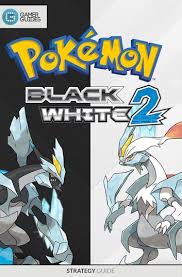 Jump to navigationjump to search. Pokemon Black And White 2 Strategy Guide Ebook By Gamerguides Com 9781621544302 Rakuten Kobo United Kingdom