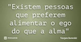 Varpechowski Em 2020 Ego Existem Pessoas Pensadores