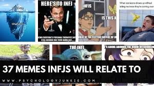 The meme generator lets you choose any image, gif or video to transform into your own custom meme. 37 Memes That Any Infj Will Relate To Psychology Junkie