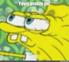 Over 1 million templates, updated continously. Meme Yuvis Profile Pic Lol All Templates Meme Arsenal Com