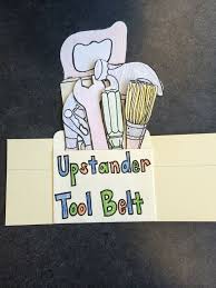 Upstander Tool Belts Upstander Upstander Activities Bullying Lessons