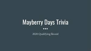 Rd.com knowledge facts there's a lot to love about halloween—halloween party games, the best halloween movies, dressing. Tcnw 602 Mayberry Days Trivia 2020 Qualifying Round