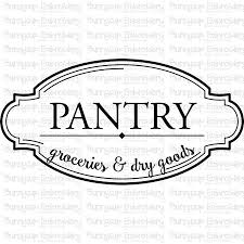 Add it to a reverse canvas or wooden sign using a stencil or vinyl. Pantry Groceries And Dry Goods Svg Bunnycup Svg