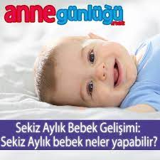 annegunlugunet 8 aylik bebek gelisimi sekiz aylik bebek neler yapabilir detayli bilgi icin sayfamizdaki linke tiklayabilirsiniz annegunlugunet a