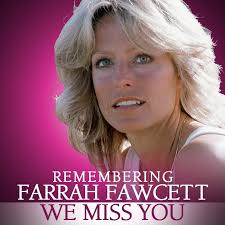 Remembering Farrah Fawcett, who died
