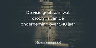 Missie En Visie Formuleren Met Voorbeelden Marketingscriptie Nl