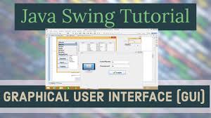 Java Swing Gui Programming Tutorial Java Swing Graphical User Interfa Java Programming Tutorials Programming Tutorial Java Swing