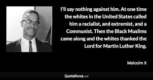 If you can't fly then run printable, martin luther king quote. I Ll Say Nothing Against Him At One Time The Whites In The United States Called Him A Raciali