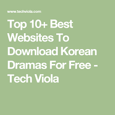 Then check out the following video with a list of the most popular. Top 10 Best Websites To Download Korean Dramas For Free Tech Viola Korean Drama Cool Websites Korean Drama Online