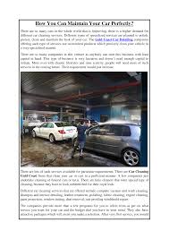 If you have a storefront, restaurant, office space, or any type of commercial space that is consumed with heat and. How You Can Maintain Your Car Perfectly