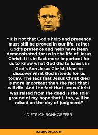 Dietrich Bonhoeffer Quote Bonhoeffer Quotes Dietrich Bonhoeffer Quotes Bonhoeffer