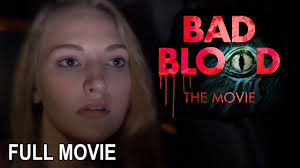 Bad Blood: The Movie (2016). Full horror movie.
