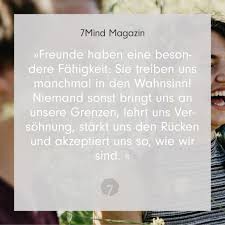 7mind Bewusster Und Entspannter Leben Mit Der 7mind App Liebes Zitate Wahre Freundschaft Zitate