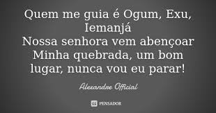 Quem Me Guia E Ogum Exu Iemanja Alexandre Official