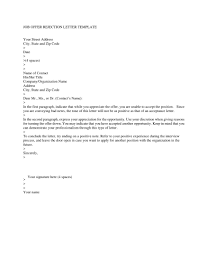 See a sample letter and cover letter to modify if your employer isn't used to such requests. 25 Job Offer Rejection Letter Sample Page 2 Free To Edit Download Print Cocodoc