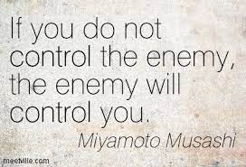 Quotes From Miyamoto Musashi A Legendary Swordsman From Feudal Japan Miyamoto Musashi Miyamoto Musashi Quote Warrior Quotes
