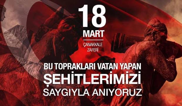 18 Mart �anakkale Zaferi ve �ehitleri Anma G�n�