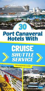 30 Port Canaveral Hotels With Cruise Shuttle Service Cruise Destinations Port Canaveral Cruise Offers