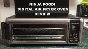 Ninja Foodi Digital Air Fry Oven Review Youtube