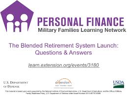 The Blended Retirement System Launch Questions Answers