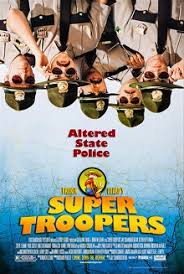 Quote of the day today's quote | archive. Super Troopers Wikipedia