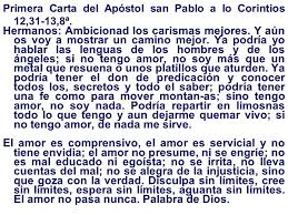 « primera carta de san pablo a los corintios », extrait. Image Result For Carta De Pablo A Los Corintios Si No Tengo Amor Cartas De San Pablo Corintio Mensajes