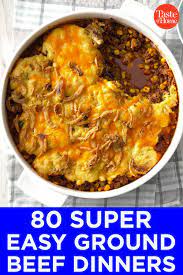 80 Super Easy Ground Beef Dinners In 2021 Dinner With Ground Beef Easy Casserole Beef Dinner