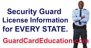 Welcome to security guard training central: Security Guard License Guard Card Requirements By State Registration Permit Officer