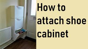 Maybe you would like to learn more about one of these? How To Attach Ikea Shoe Cabinet Youtube