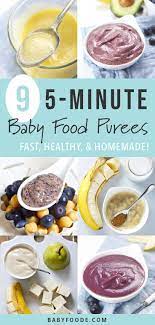 9 Simple Homemade Baby Food Recipes 5 Minutes Or Less Baby Foode Baby Food Recipes Healthy Baby Food Homemade Baby Foods