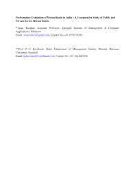 A rating of its performance versus an assigned risk peer group has been done for each fund and hence, ranked according to their performance. Pdf Performance Evaluation Of Mutual Funds In India A Comparative Study Of Public And Private Sector Mutual Funds