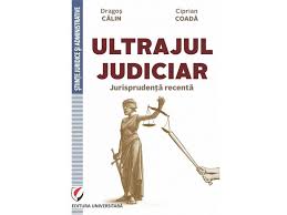 82 cod penal va fixa un termen de încercare de 2 ani şi 5 luni.va atrage atenţia inculpatului asupra prev. Ultrajul Judiciar Jurisprudenta Recenta Libraria Ujmag