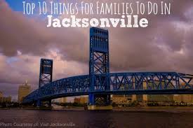 Top 10 Things To Do In Jacksonville Fl For Families Jacksonville Jacksonville Fl Florida Travel