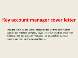 If you applied for a job and haven't heard from the recruiter or hiring manag. Key Account Manager Cover Letter