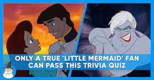 'the little mermaid' is my favorite movie ever! Only A True Little Mermaid Fan Can Pass This Trivia Quiz Magiquiz