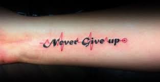 Never Give Up Love The Placement Too Up Tattoos Tattoo Never Give Up Tattoos