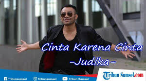 Kunci Gitar Chord Cinta Karena Cinta Judika Soundtrack Sinetron Terbaru Sctv Paling Mudah Tribun Sumsel