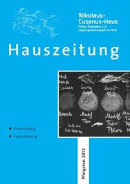 Erstellen sie eine benachrichtigung und teilen sie ihre favoriten! 2013 Pfingsten Nikolaus Cusanus Haus