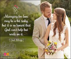 I think i've become the brand ambassador of arranged marriages, especially for working indian women. 35 Love Marriage Quotes To Make Your D Day Special